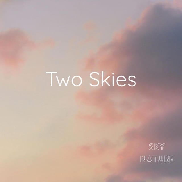 Two Skies