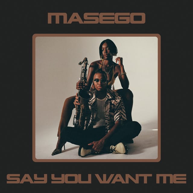 Say You Want Me