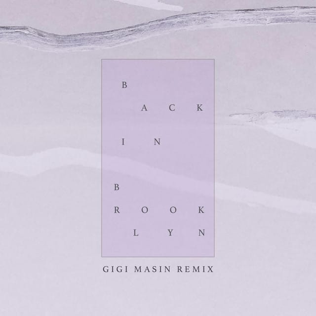 Back in Brooklyn (Gigi Masin Remix)