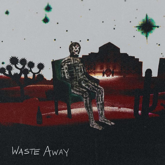 Waste Away - Single
