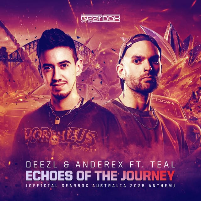 Echoes Of The Journey (Official Gearbox Australia 2025 Anthem)