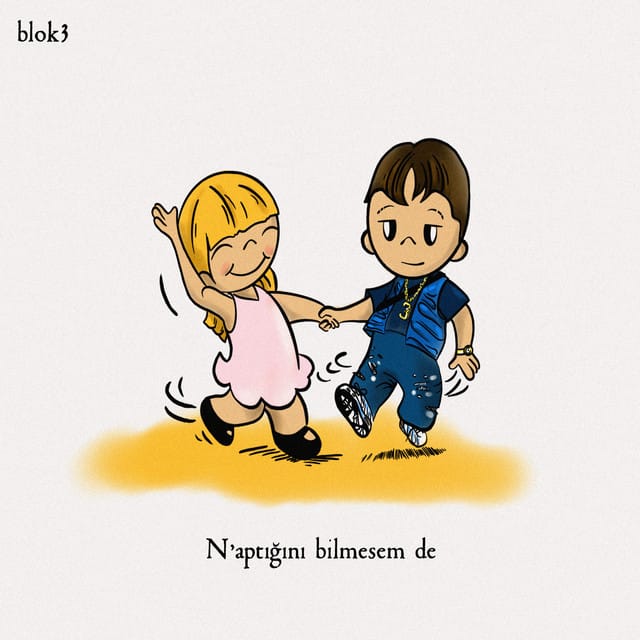 N’aptığını Bilmesem De