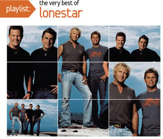 Playlist: The Very Best Of Lonestar