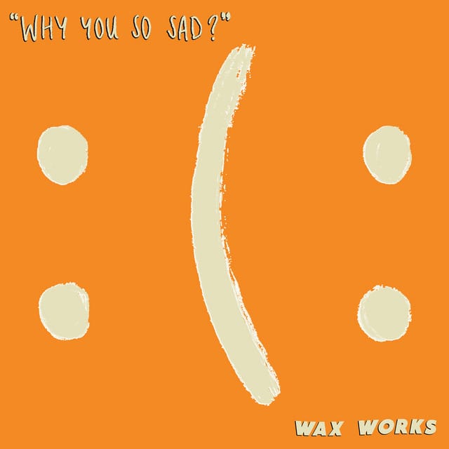 Why You So Sad? EP