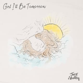 Girl I'll Be Tomorrow