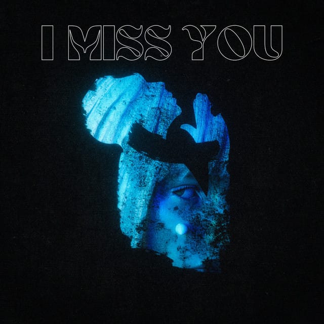 I Miss You