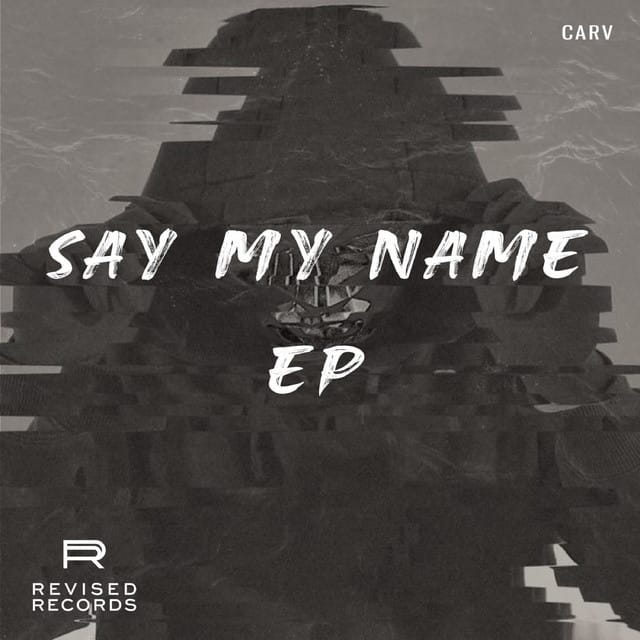 Say My Name - EP
