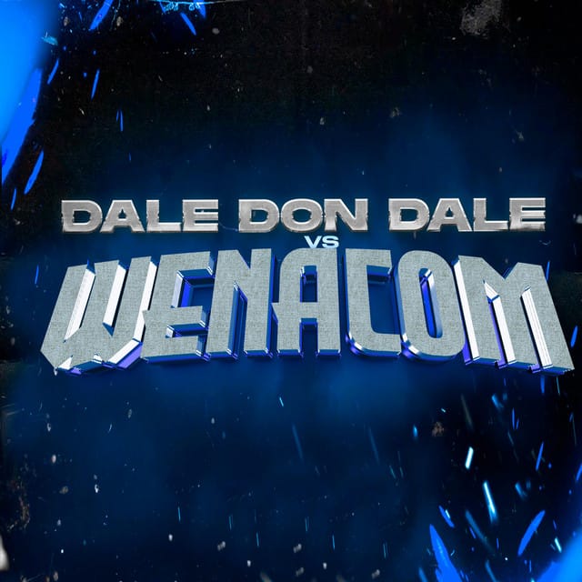 Dale don dale Wenacom (Mashup Remix)