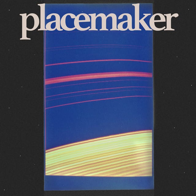 Placemaker - Single