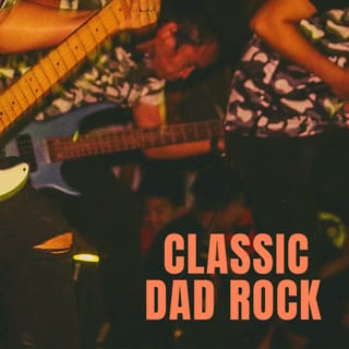 Classic Dad Rock