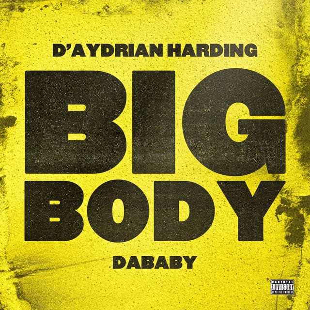 BIG BODY (feat. DaBaby) - Single