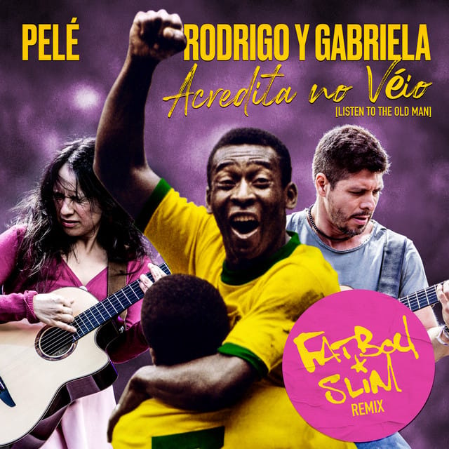Acredita No Véio (Listen to the Old Man) (Fatboy Slim remix)