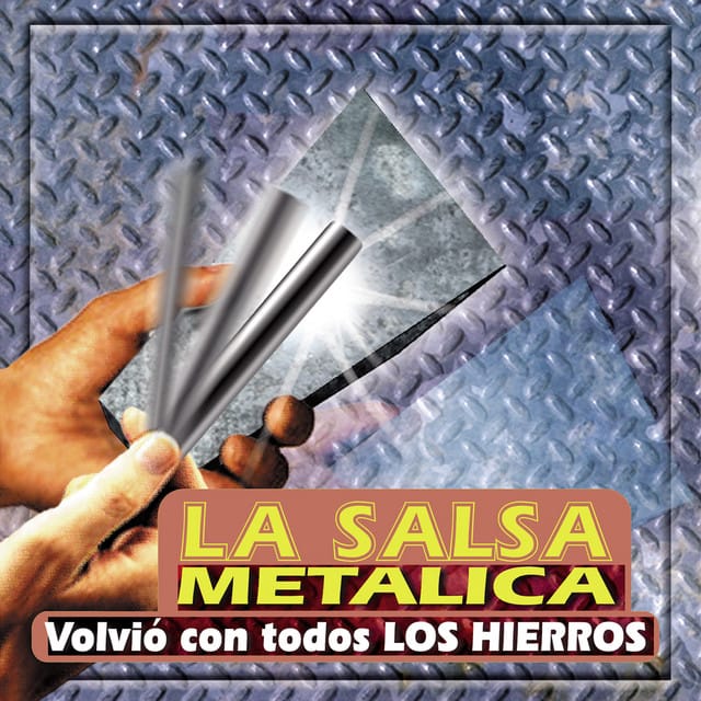 La Salsa Metálica Volvió Con Todos los Hierros