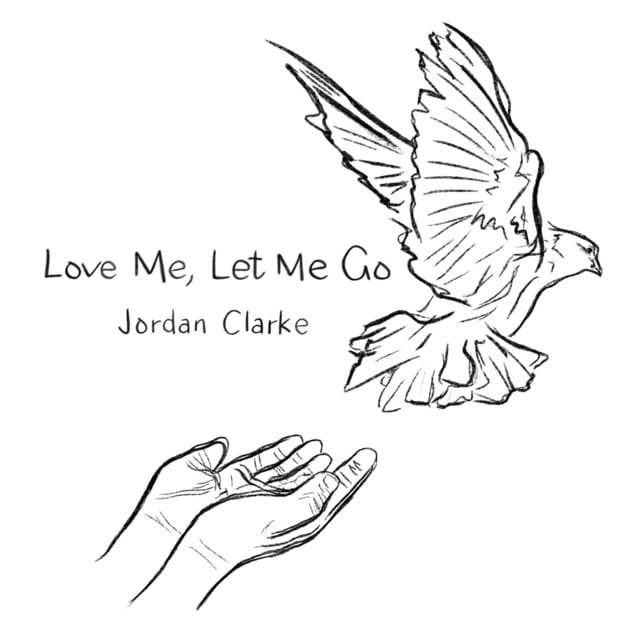 Love Me, Let Me Go