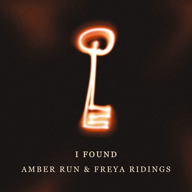 I Found (with Freya Ridings)