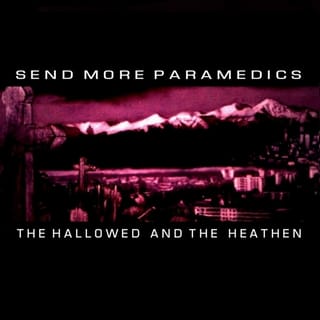 The Hallowed and the Heathen