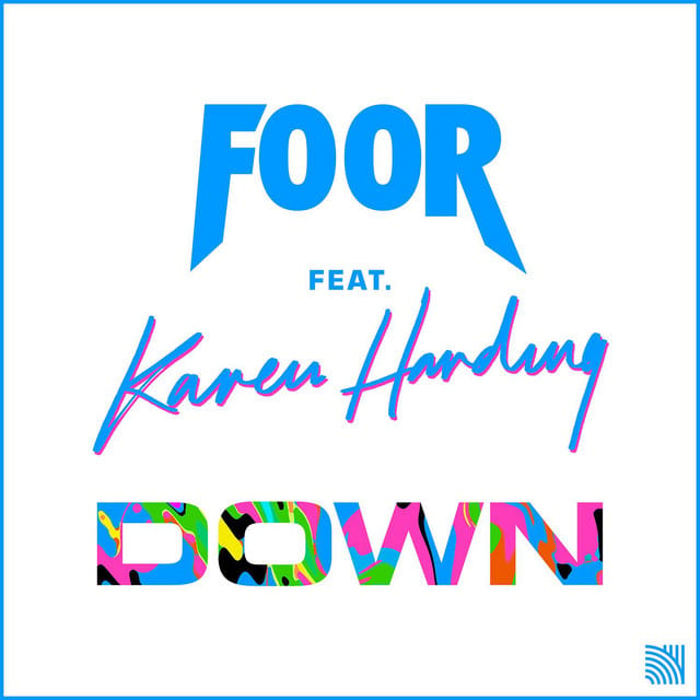 Down (feat. Karen Harding) - Single