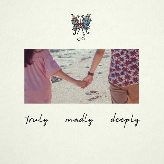 Truly Madly Deeply - Single