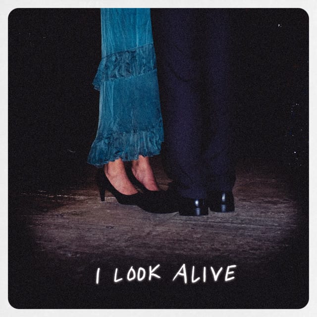 I Look Alive - Single