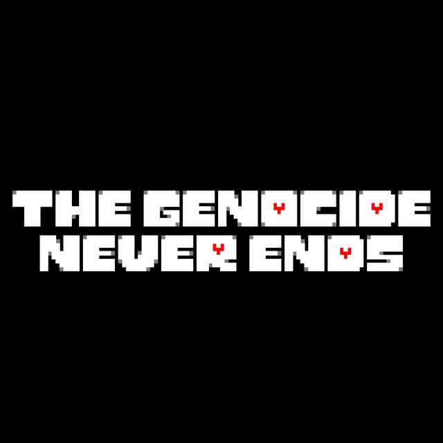 The Genocide Never Ends - Single