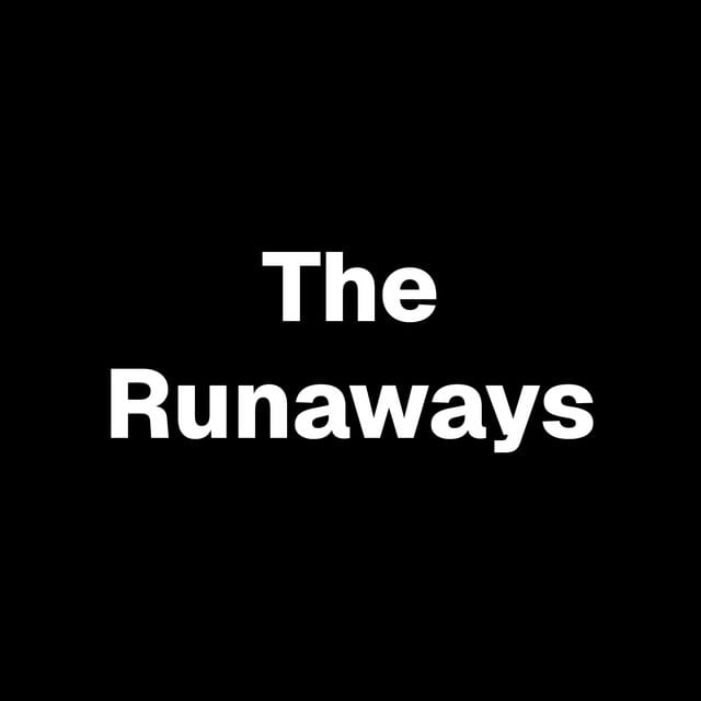 The Runaways