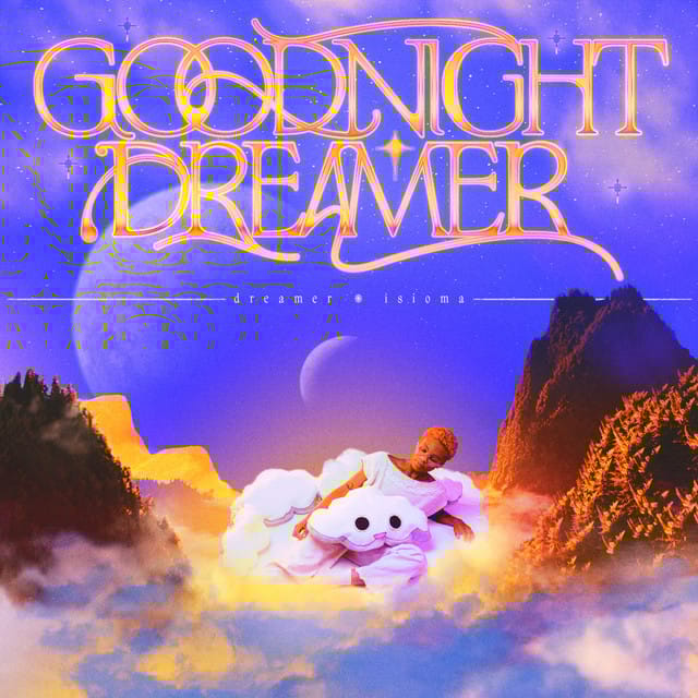 Goodnight Dreamer