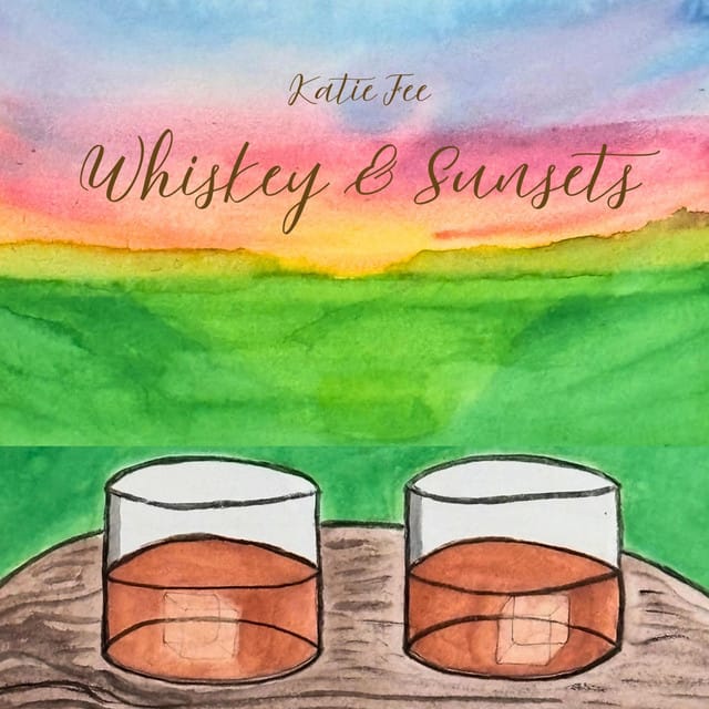 Whiskey & Sunsets - EP