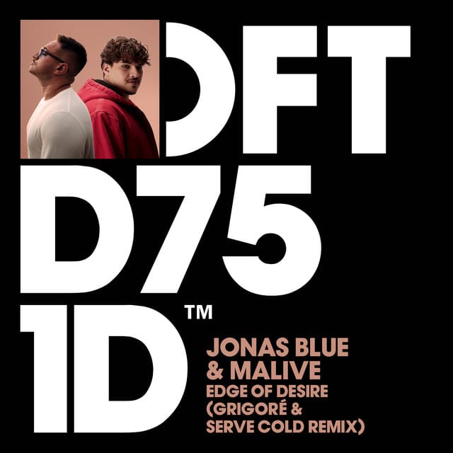 Edge of Desire (Grigoré & Serve Cold Remix)
