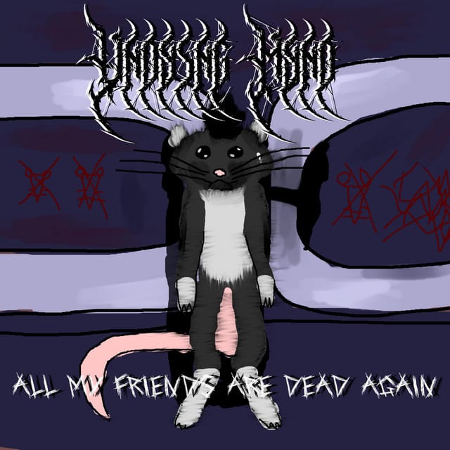 All My Friends Are Dead