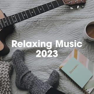Relaxing Music 2023