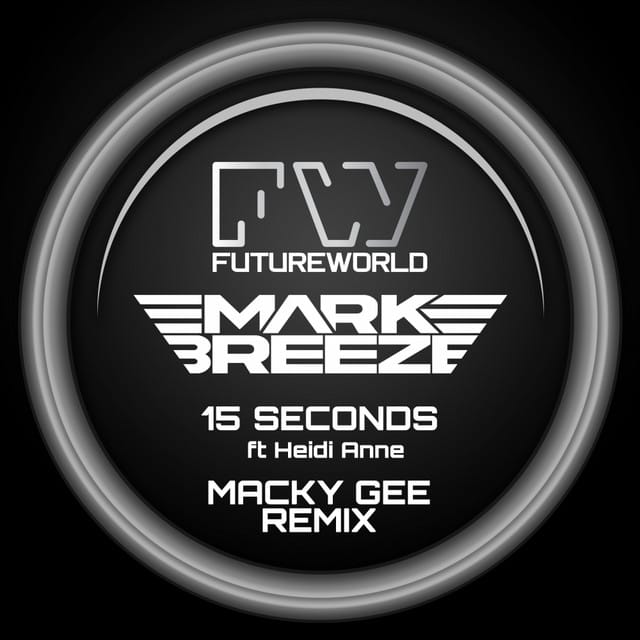 15 Seconds (Macky Gee Remix)