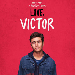 Songs from "Love, Victor" (Original Soundtrack)