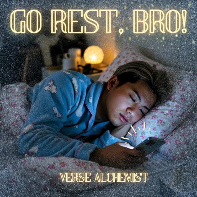 Go Rest, Bro! - EP