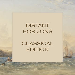"'Distant Horizons: Classical Edition"