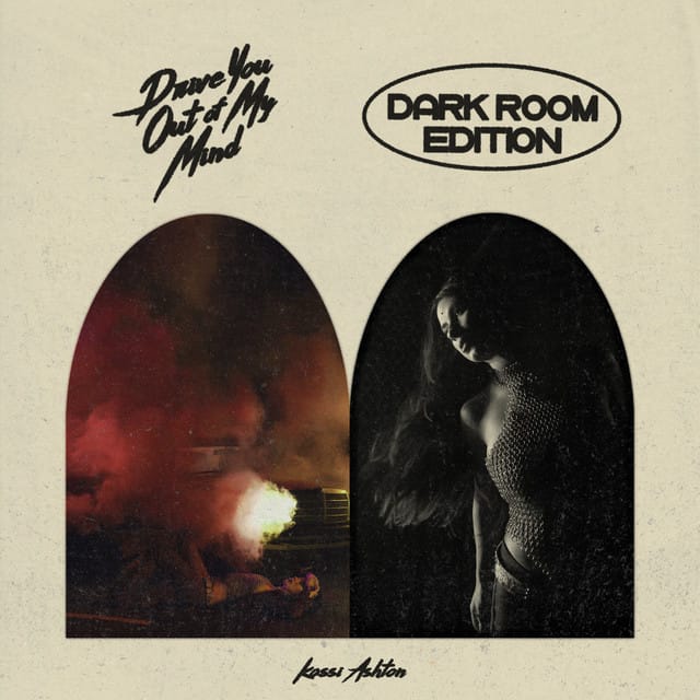 Drive You Out of My Mind (Dark Room Edition)