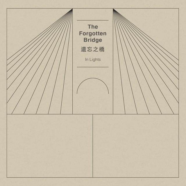 The Forgotten Bridge - Single