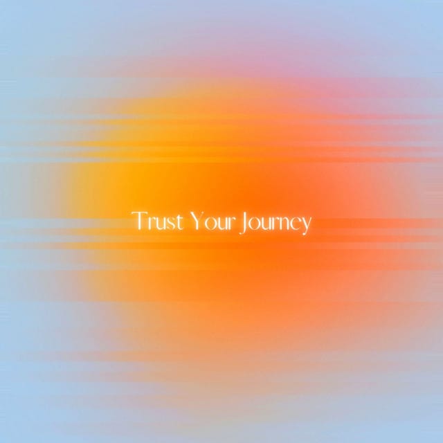 Trust Your Journey - Single