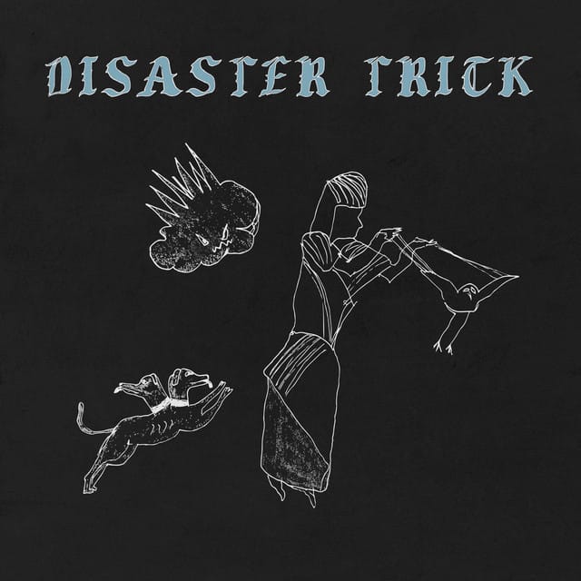 Disaster Trick (Deluxe Edition)