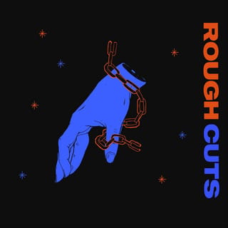 Rough Cuts - EP