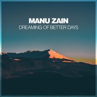 Dreaming of Better Days - EP