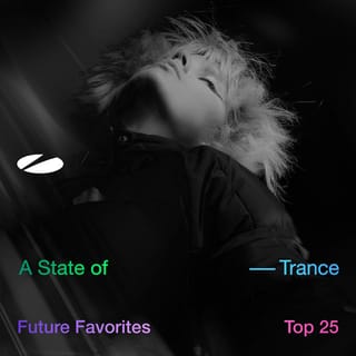 Future Favorites Top 25 - A State of Trance 25 Years
