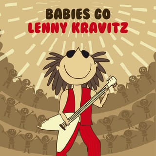 Babies Go Lenny Kravitz