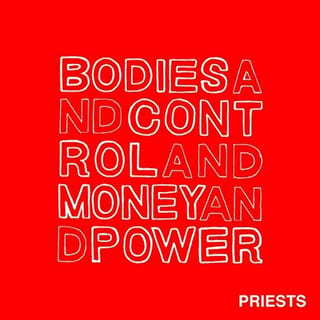 Bodies and Control and Money and Power