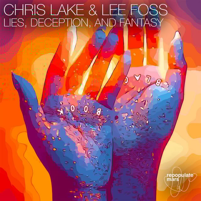 Lies, Deception, And Fantasy