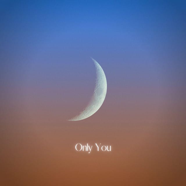 Only You - Single
