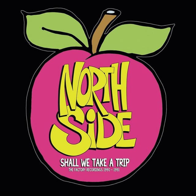 Shall We Take a Trip - The Factory Recordings 1990 - 1991