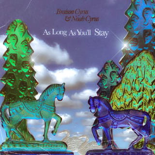 As Long As You'll Stay