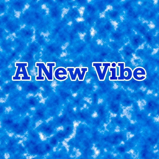 A New Vibe