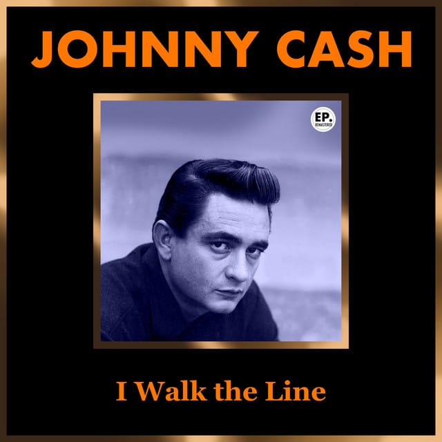 I Walk the Line (Remastered)