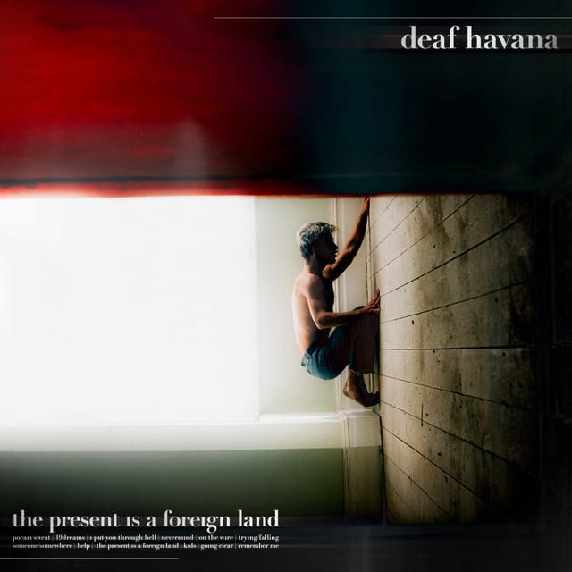 The Present is a Foreign Land (Deluxe)